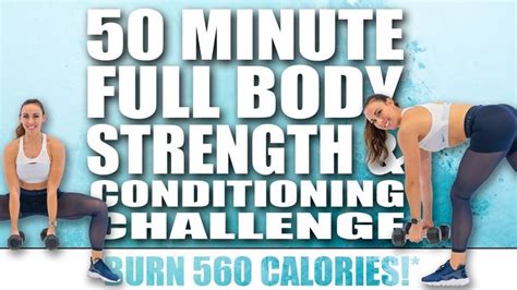 50 Minute Strength And Conditioning Challenge WorkoutğŸ ¥burn 560