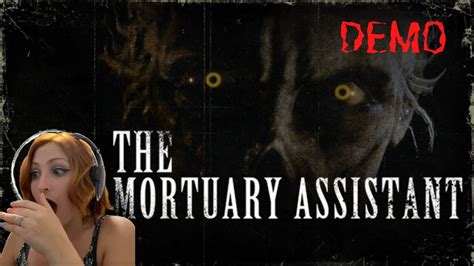 The Mortuary Assistant Demo Demo Gameplay Español Youtube