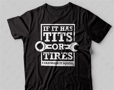 If It Has Tits Or Tires I Can Make It Squeal Svg Funny T Etsy