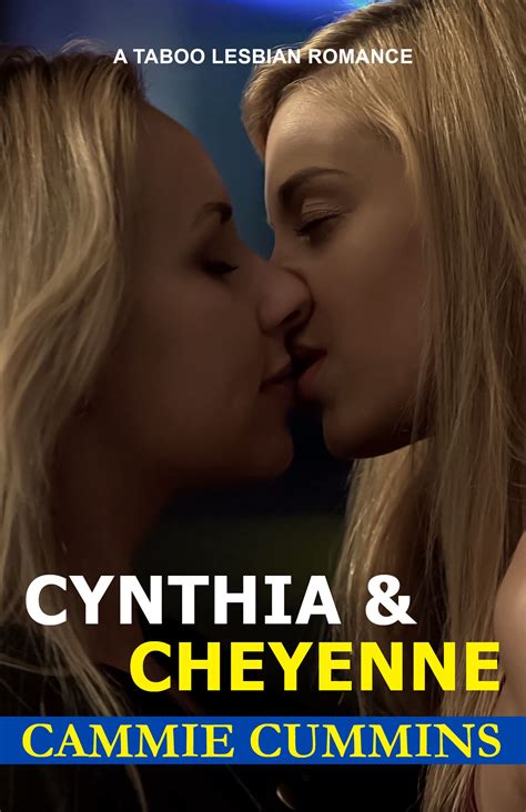 Cynthia Cheyenne Explicit Lesbian Steamy Taboo Erotica Old Babe Sexy Girls Kissing Older