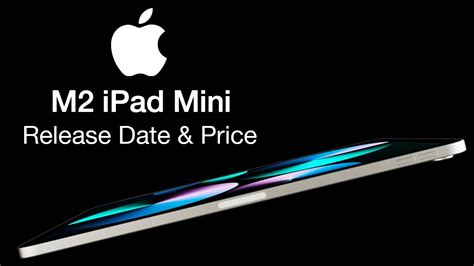 Ipad Mini M2 Release Date And Price M2 Inside Youtube