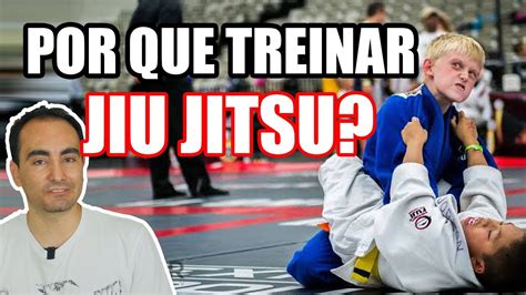 Motivos Para VocÊ Treinar Jiu Jitsu Hoje Youtube