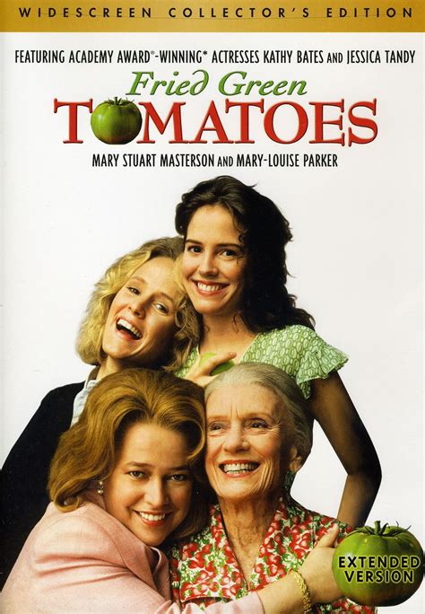 Comedy Drama Fried Green Tomatoes Classic Fried Green Tomatoes