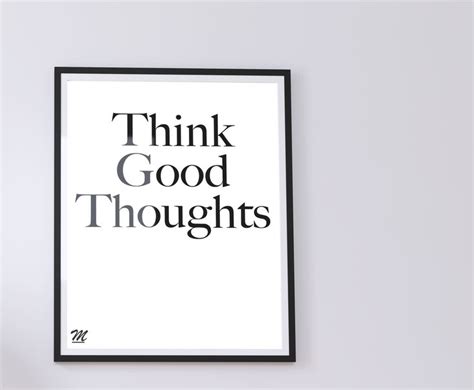 Think Good Thoughts In 2020 Motivational Prints Wall Printables