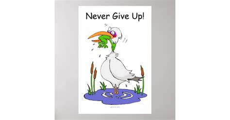 Never Give Up Poster Zazzle