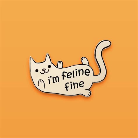 86 Likes 5 Comments Pinsanity Pinsanityusa On Instagram “i M Feline Fine Pin By Pinsanity