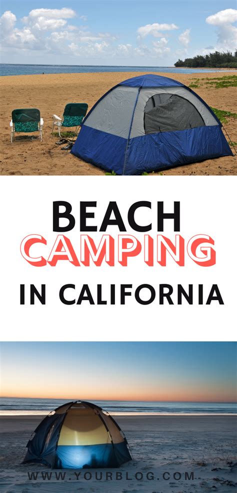Campsites And Tent Camping On California Beaches In 2021 Beach