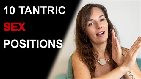 Tantric Sex Positions How To Have Tantric Sex Youtube