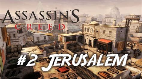 Assassin S Creed Gameplay Walkthrough Day Jerusalem Full Game