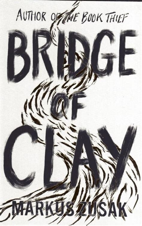 Bridge Of Clay By Zusak Markus Fine Hard Cover 2018 First Edition