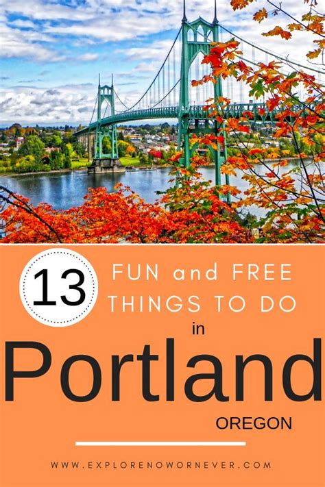 The Portland Bridge With Text Overlay That Reads 13 Fun And Free Things