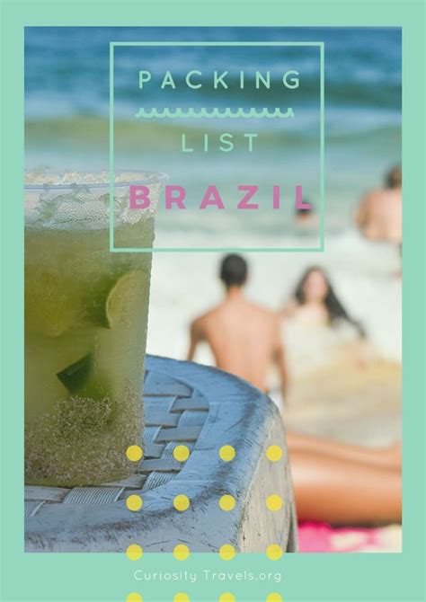 Ultimate Guide To Packing For A Trip To Brazil Brazil Travel Brazil