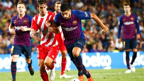 Barcelona will look to strengthen their lead at the top of the table when they return to la liga action against fellow catalan side girona on saturday. Girona vs. Barcelona game in U.S. will be opposed by FIFA ...