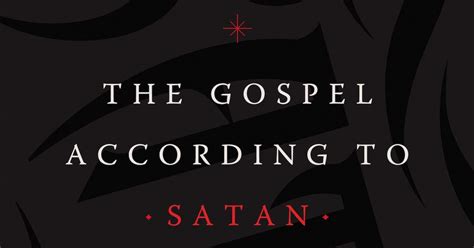 The Gospel According to Satan | Tim Challies