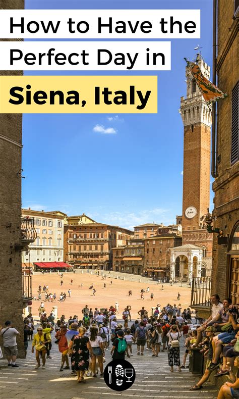 Siena Italy Itinerary How To Spend The Perfect Day Italy Itinerary