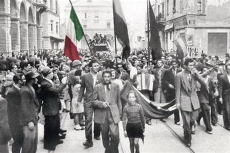 Festa Della Liberazione Italiana 25 Aprile Storia E Significato Del