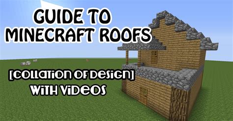 Roof Design Collation A Guide To Minecraft Roofs Videos Included