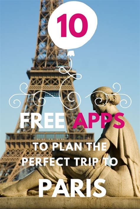 The Eiffel Tower With Text Over It That Reads 10 Free Apps To Plan The