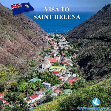 Visa To Saint Helena Vietnam Legal Advisor