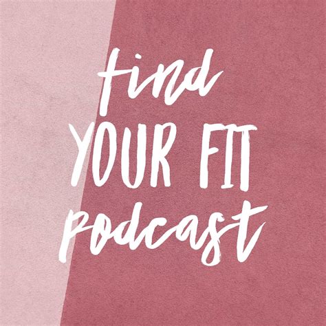 Find Your Fit Podcast