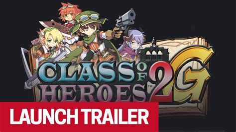 Class Of Heroes 2g Launch Trailer Youtube