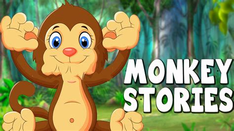 Monkey Stories For Kids In English Bedtime Stories Youtube