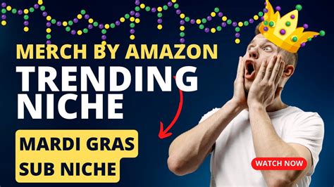 Trending Niches For Merch By Amazon Mardi Gras Sub Niche 2023 Merch