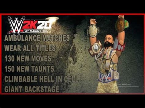 WR3D 2K20 Mod Released By Mangal Yadav S New Match Types All Titles