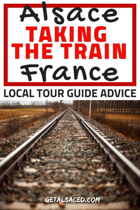 Got Vacation Planning Your Train Travel In Alsace France Is Now Done