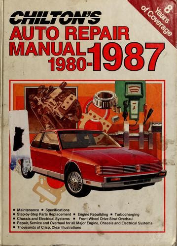 Chiltons Auto Repair Manual 1980 1987 Open Library
