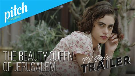 The Beauty Queen Of Jerusalem Teaser מלכת היופי של ירושלים Youtube