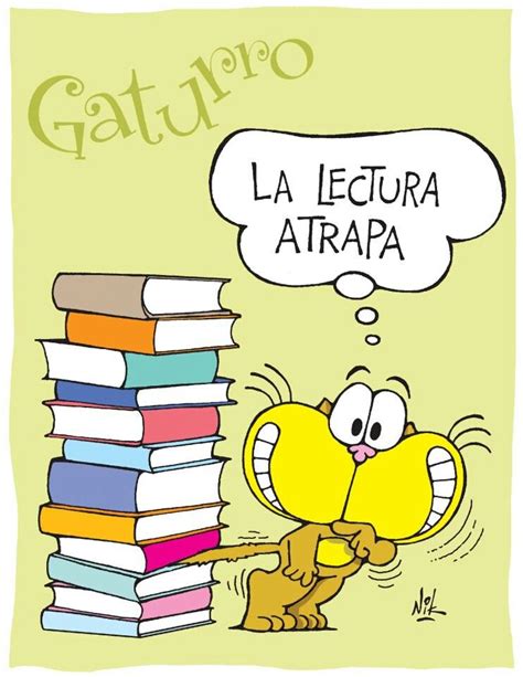 Lectura Gaturro Frases Dia Del Libro Lectura