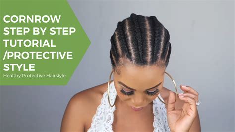 Step By Step Beginners Guide On How To Cornrow Natural Hair ⋆ African