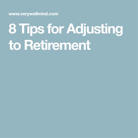 How To Adjust To Retirement Retirement Advice Retirement Strategies