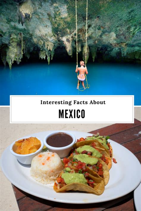 25 Interesting Facts About Mexico You Probably Don T Know Fun Facts
