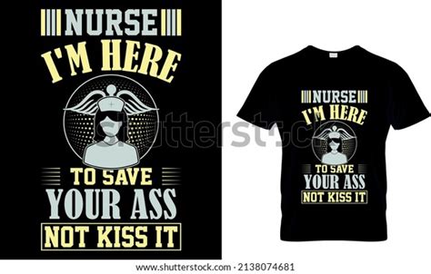 nurse im here save your ass stock vector royalty free 2138074681 shutterstock