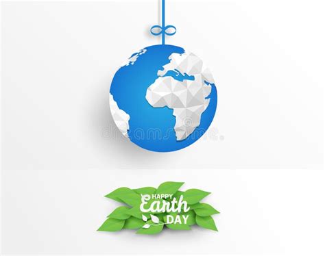 Happy Earth Day Ecology Concept Design With Leaves In The Globe On