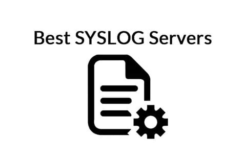 8 Best Syslog Server Free And Paid Software For Windows Of 2024