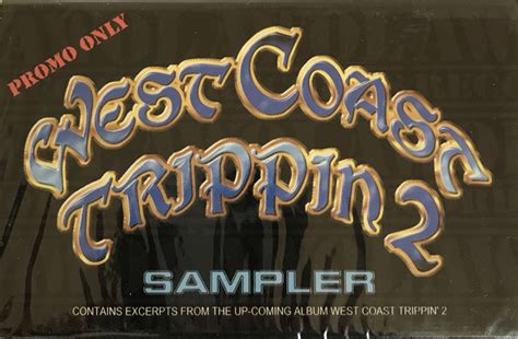 west coast trippin 2 1999 cassette discogs