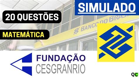 Simulado Matemática Banca Cesgranrio Banco Do Brasil Youtube