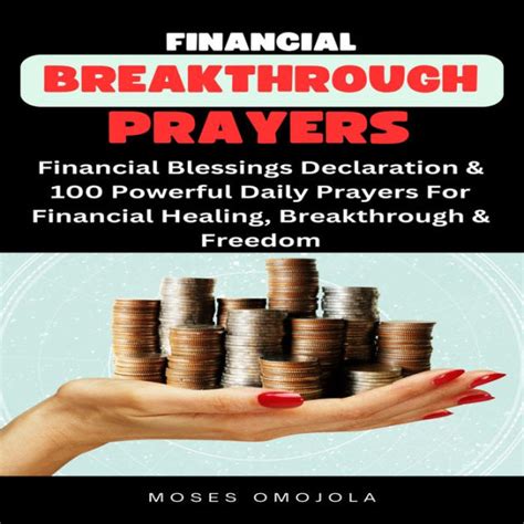 Financial Breakthrough Prayers Financial Blessings Declaration And 100 Powerful Daily Prayers For
