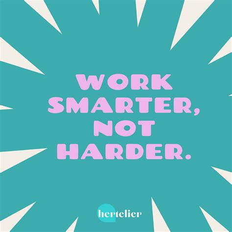How To Work Smarternot Harder