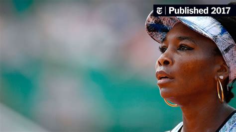 Venus Williams Faces Wrongful Death Suit In Crash The New York Times