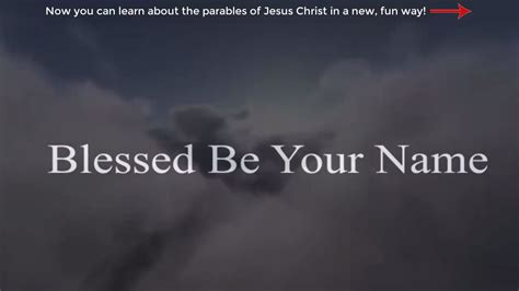 Blessed Be Your Name With Lyrics Best Christian Worship