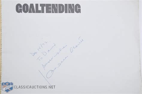 Lot Detail Deceased Hofer Jacques Plante Signed 1972 Goaltending Book