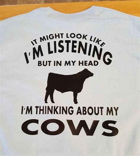 Cows Cows Cows Cow Quotes Livestock Quotes Cow Tshirt