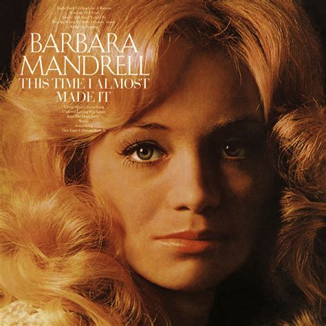 Barbara Mandrell - This Time I Almost Made It Lyrics and Tracklist | Genius