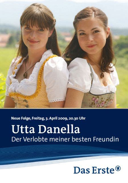 Utta Danella Der Verlobte Meiner Besten Freundin TV Film Reihe Crew United