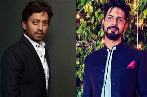 Exclusive I Was Always Fascinated By Irrfan Khans Performance In The