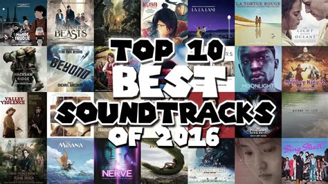Top 10 Best Soundtracks Of 2016 Youtube